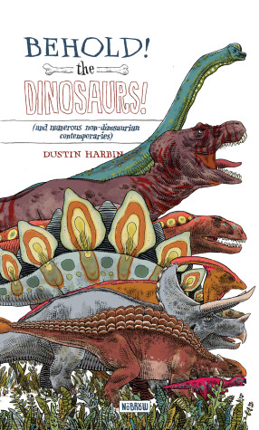 Cover of Behold! The Dinosaurs!