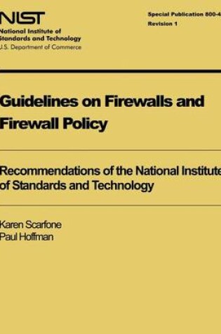 Cover of Guidelines on Firewalls and Firewall Policy