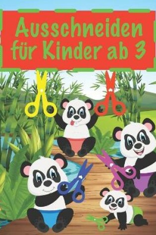 Cover of Ausschneiden für Kinder ab 3