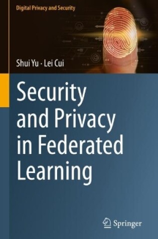 Cover of Security and Privacy in Federated Learning