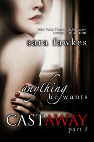 Cover of Anything He Wants: Castaway (#2)