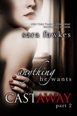 Cover of Anything He Wants: Castaway (#2)