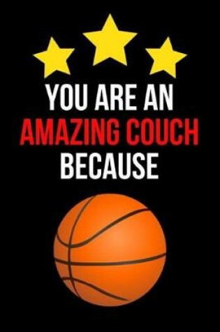 Cover of You Are An Amazing Couch Because