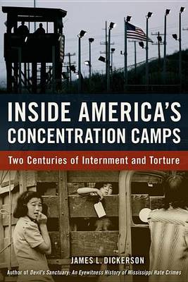 Book cover for Inside America's Concentration Camps: Two Centuries of Internment and Torture