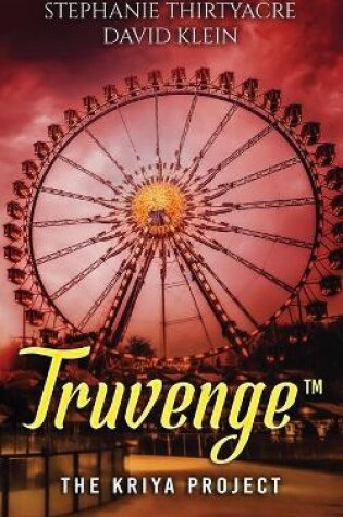 Cover of Truvenge, The Kriya Project