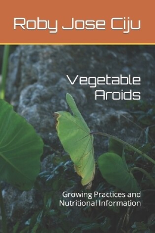 Cover of Vegetable Aroids