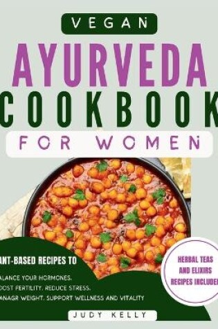 Cover of Vegan Ayurveda Cookbook for Women