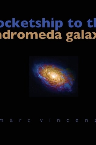 Cover of Rocketship to the Andromeda Galaxy