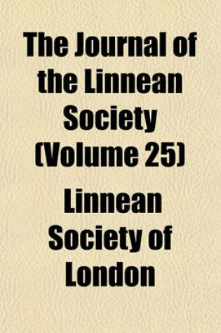 Cover of The Journal of the Linnean Society (Volume 25)