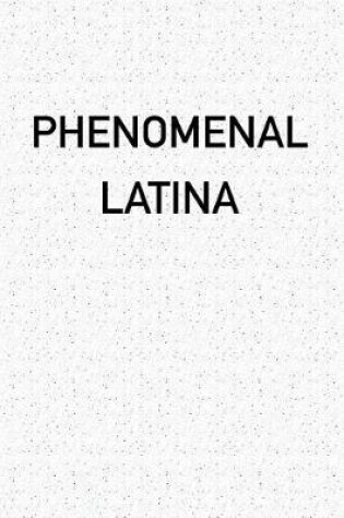 Cover of Phenomenal Latina