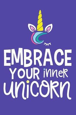 Book cover for Embrace Your Inner Unicorn
