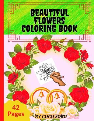 Book cover for Beautiful Flowers Coloring Book