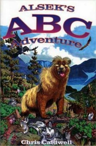 Cover of Alsek's ABC Adventure