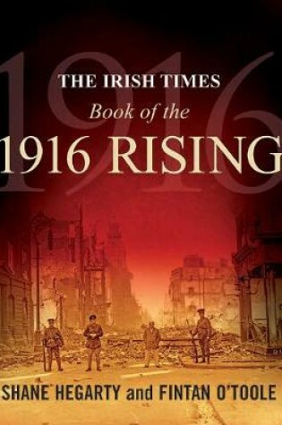 Cover of The Irish Times Book of the 1916 Rising