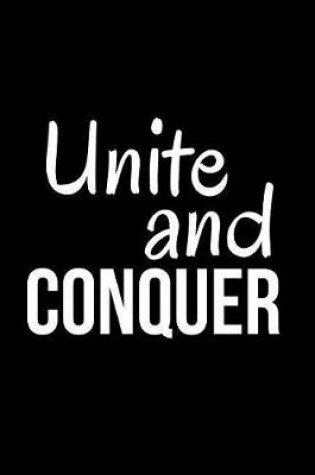 Cover of Unite and Conquer