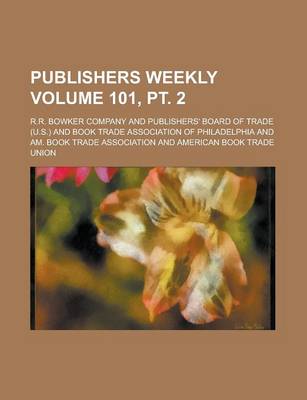 Book cover for Publishers Weekly Volume 101, PT. 2