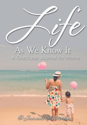 Book cover for Life As We Know It