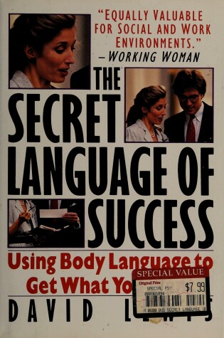 Cover of The Secret Language of Success: Using Body Language to Get What You Want