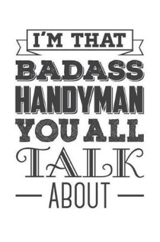 Cover of I'm That Badass Handyman You All Talk About