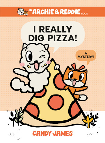 Book cover for I Really Dig Pizza!