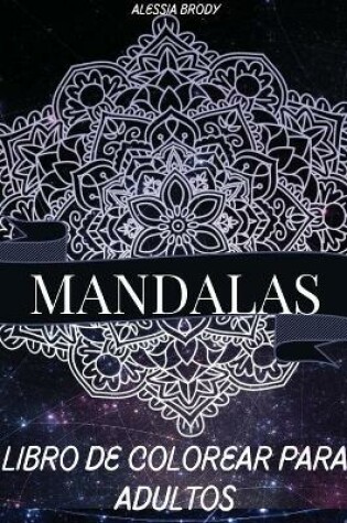 Cover of Mandalas Libro De Colorear Para Adultos