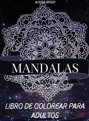 Book cover for Mandalas Libro De Colorear Para Adultos