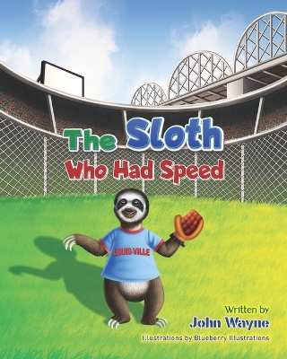 Book cover for The Sloth Who Had Speed