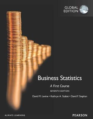 Book cover for Business Statistics:A First Course plus MyStatLab with Pearson eText, Global Edition