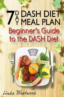 Book cover for 7 Day Dash Diet Meal Plan