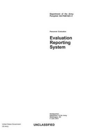 Cover of Department of the Army Pamphlet DA PAM 623-3 Personnel Evaluation - Evaluation Reporting System 5 June 2012