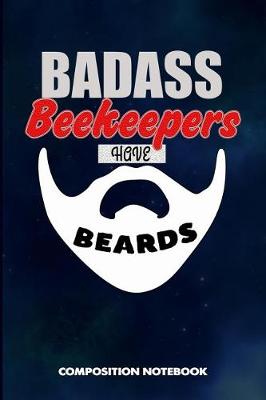 Book cover for Badass Beekeepers Have Beards