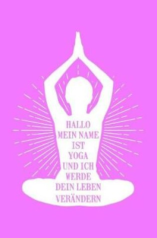 Cover of Yoga Verandert Das Leben