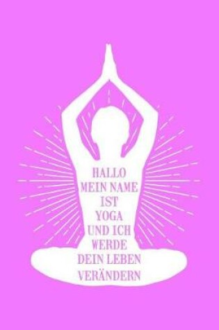 Cover of Yoga Verändert Das Leben