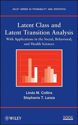 Cover of Latent Class and Latent Transition Analysis