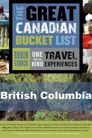 Cover of The Great Canadian Bucket List -- British Columbia