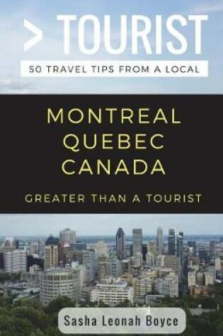 Cover of Greater Than a Tourist- Montreal Quebec Canada