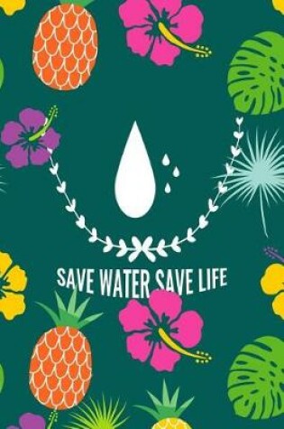 Cover of Save Water Save Life