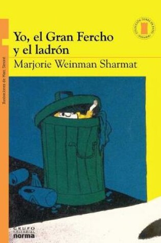 Cover of Yo, El Gran Fercho Y El Ladrón