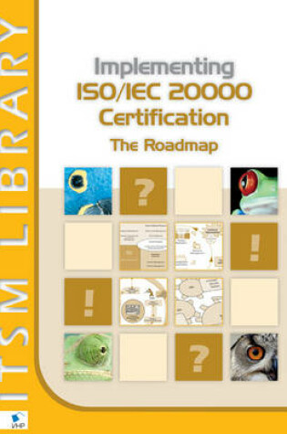 Cover of Implementing ISO/IEC 20000 Certification: the Roadmap