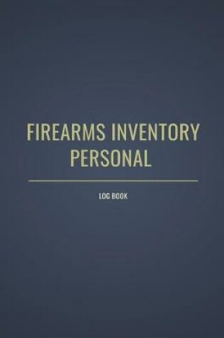 Cover of Personal Firearms Record Log Book