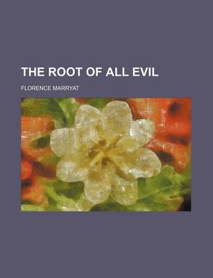 Book cover for The Root of All Evil (Volume 3)