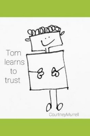 Cover of Tom learns to trust