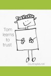 Book cover for Tom learns to trust