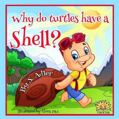 Book cover for Why Do Turtles Have a Shell?