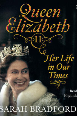 Cover of Queen Elizabeth II: Her Life in Our Times