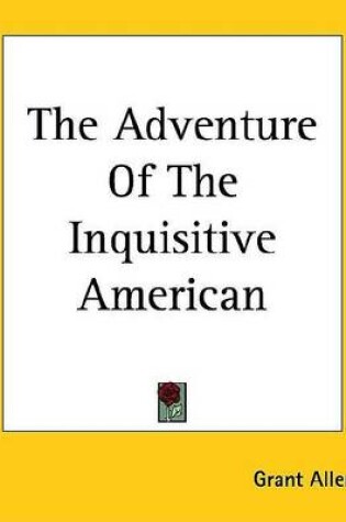 Cover of The Adventure of the Inquisitive American