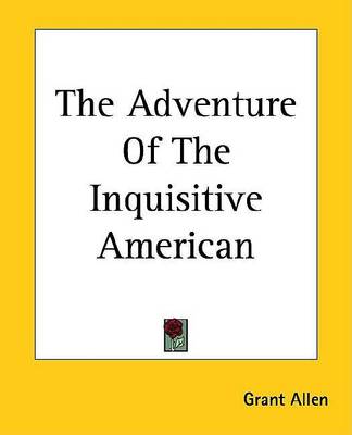 Book cover for The Adventure of the Inquisitive American
