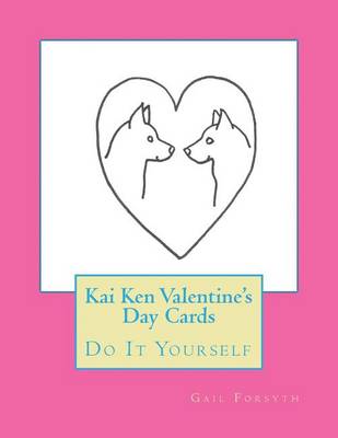 Book cover for Kai Ken Valentine's Day Cards