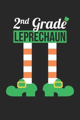 Book cover for St. Patrick's Day Notebook - 2nd Grade Leprechaun Funny Teacher St Patricks Day - St. Patrick's Day Journal