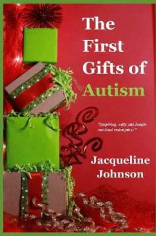 Cover of The First Gifts of Autism